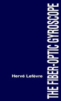 Hardcover The Fiber-Optic Gyroscope Book