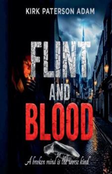 Paperback Flint And Blood Book