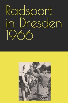 Paperback Radsport in Dresden 1966 [German] Book