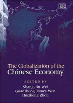 Hardcover The Globalization of the Chinese Economy Book