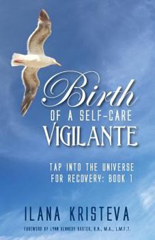 Paperback Birth of a Self-Care Vigilante Book