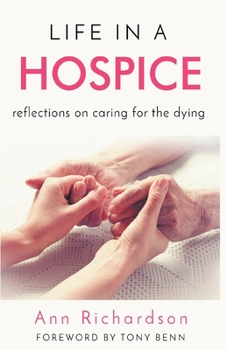 Paperback Life in a Hospice: Reflections on Caring for the Dying Book
