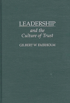 Hardcover Leadership and the Culture of Trust Book