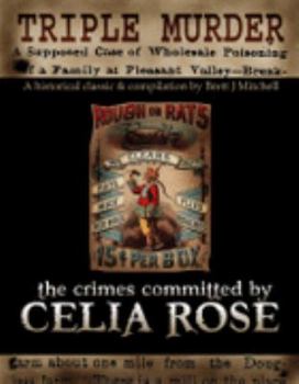 Paperback Triple Murder: The Crimes Committed By Celia Rose Book