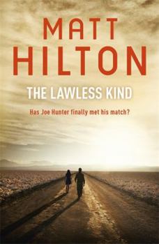 The Lawless Kind - Book #9 of the Joe Hunter