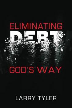 Paperback Eliminating Debt God's Way Book