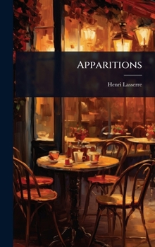Apparitions (French Edition)