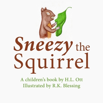 Paperback Sneezy the Squirrel Book