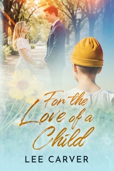 Paperback For the Love of a Child Book