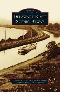 Delaware River Scenic Byway - Book  of the Images of America: New Jersey