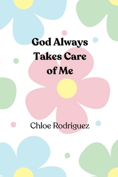 Paperback God Always Takes Care of Me Book