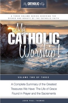 Paperback My Catholic Worship! Book