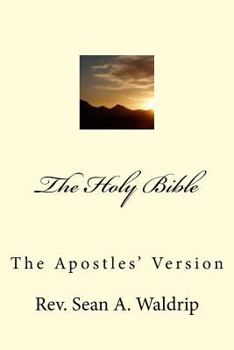 The Holy Bible-The Apostles' Version