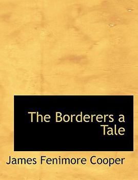Paperback The Borderers a Tale Book
