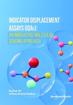 Paperback Indicator Displacement Assays (IDAs): An Innovative Molecular Sensing Approach Book