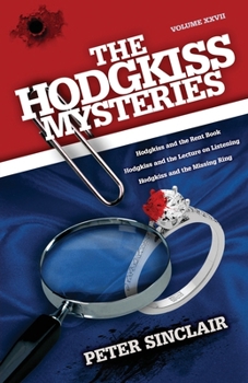 Paperback The Hodgkiss Mysteries: Hodgkiss and the Rent Book and other Stories Book