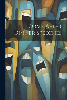 Paperback Some After Dinner Speeches Book