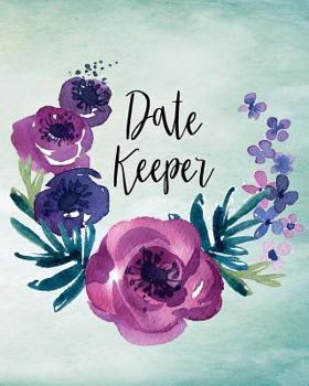 Paperback Date Keeper: Important Dates Gift And Card Notebook Book