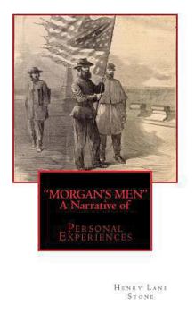 Paperback "MORGAN'S MEN" A Narrative of: Personal Experiences Book
