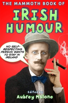 Paperback The Mammoth Book of Irish Humour Book