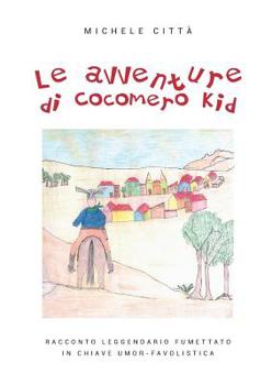 Paperback Le avventure di Cocomero Kid [Italian] Book