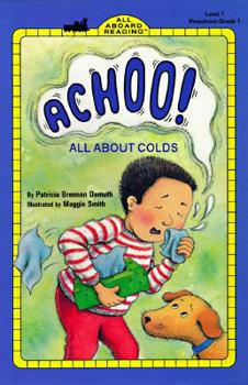 Paperback Achoo! All about Colds Book