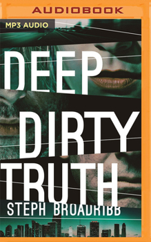 Deep Dirty Truth - Book #3 of the Lori Anderson