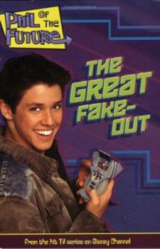 Paperback Phil of the Future: The Great Fake-Out - Book #2: Junior Novel Book