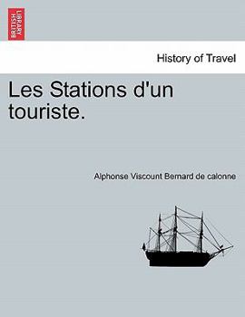 Paperback Les Stations D'Un Touriste. [French] Book