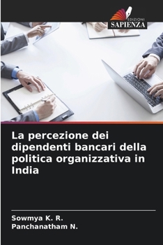 La percezione dei dipendenti bancari della politica organizzativa in India