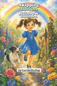 Paperback Skipping through a rainbow Book