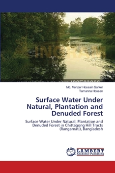 Paperback Surface Water Under Natural, Plantation and Denuded Forest Book