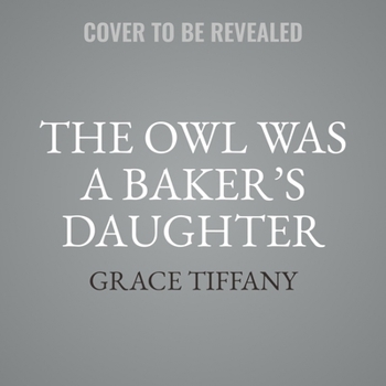 The Owl Was a Baker's Daughter: The Continuing Adventures of Judith Shakespeare