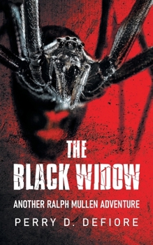 Black Widow : Another Ralph Mullen Adventure