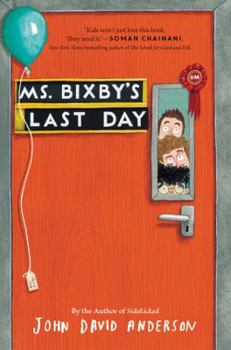 Hardcover Ms. Bixby's Last Day Book