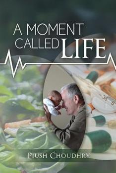 Paperback A Moment Called Life Book
