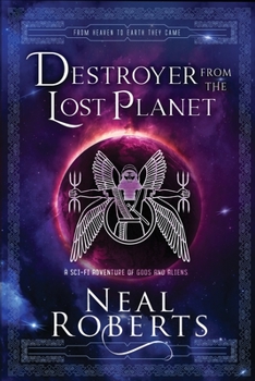 Paperback Destroyer from the Lost Planet: A Sci-Fi Adventure of Gods and Aliens Book