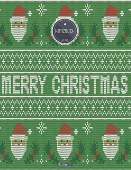 ZMUDACE Notizbuch Liniert: in DIN A4 Softcover ZL198 Weihnachtsmann H�sslich 156 leere linierte Seiten mit pers�nlichem Register + Seitenzahlen Zeichenbuch, Skizzenbuch, Lineatur 4, Malbuch, Notizheft