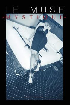 Paperback Le Muse Mystique: Volume III Book