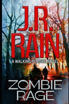 Zombie Rage - Book #2 of the Walking Plague Trilogy