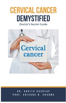 Paperback Cervical Cancer Demystified Doctors Secret Guide Book