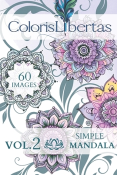 Paperback ColorisLibertas: Volume 2 - SIMPLE MANDALA Book