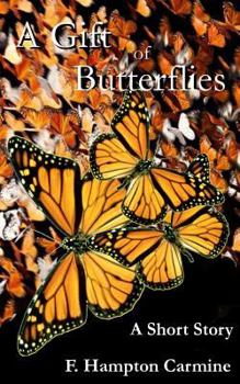 Paperback A Gift of Butterflies Book