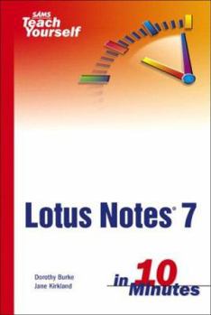 Paperback Sams Teach Yourself Lotus Notes 7 in 10 Minutes Book