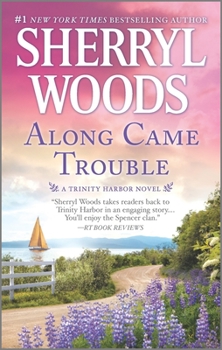 Along Came Trouble - Book #3 of the Trinity Harbor