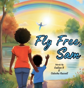 Hardcover Fly Free, Sam Book