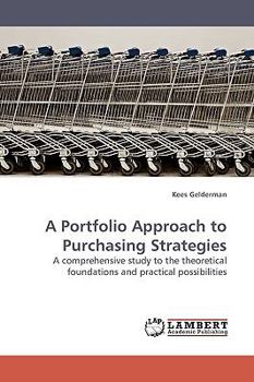 Paperback A Portfolio Approach to Purchasing Strategies Book