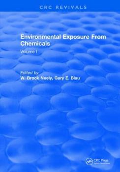 Hardcover Environmental Exposure from Chemicals: Volume I Book