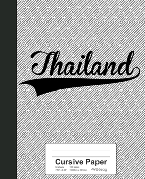 Paperback Cursive Paper: THAILAND Notebook Book