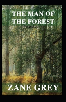 Paperback The Man of the Forest Illustrated Book